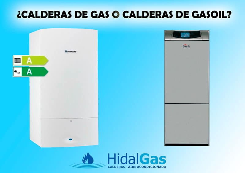 Calderas de gas vs Calderas de gasoil